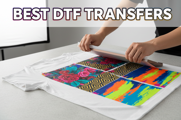 Best DTF Transfers