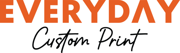 Everyday Custom Print